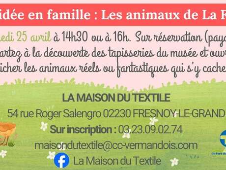 Visites guidées en famille à la Maison du textile : Les animaux de La Filandière