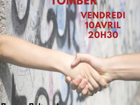 J'ai déjà vu un mur tomber