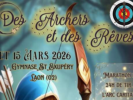 "Des archers et des rêves" à Laon