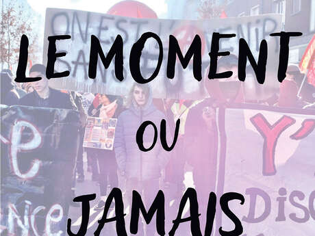 Théâtre : Le moment ou jamais