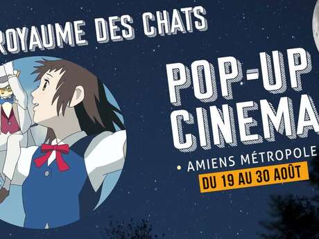 Pop-Up Cinema : LE ROYAUME DES CHATS