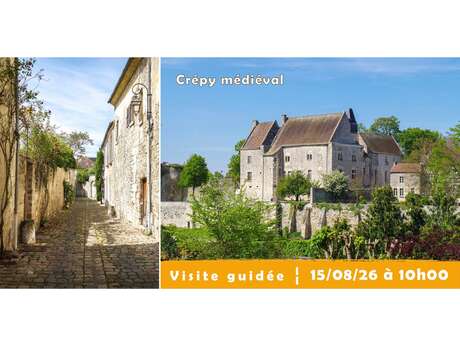 [Visite] – Crépy médiéval