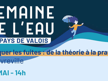 Traquer les fuites : de la théorie à la pratique 💧