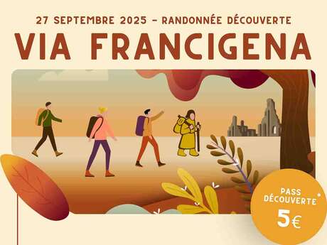 Randonnée découverte Via Francigena de Bruyères à Vauclair