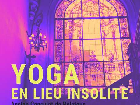 Yoga en lieu Insolite à l'Ancien Consulat de Belgique Yoga en lieu Insolite à l'Ancien Consulat de Belgique