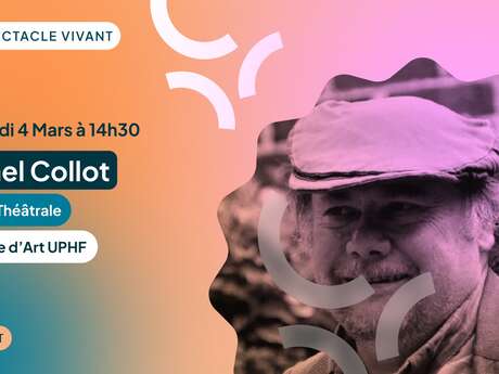 Lecture théâtrale avec Michel Collot