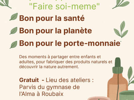 Ateliers Bien-être et nature pour apprendre à faire soi-même