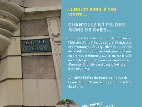 Visite guidée: "Chantilly au fil des noms de rues..."