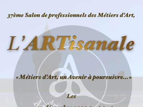 37ème Salon des métiers d'art "L'Artisanale"