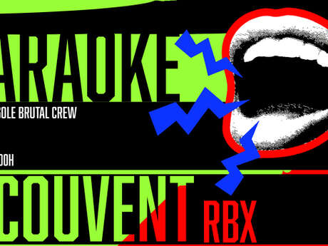 KARAOKÉ // LE COUVENT-RBX
