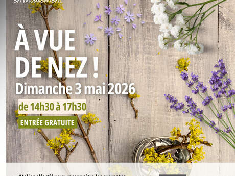 À vue de nez ! Au Musée du Terroir