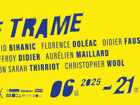 Ça se trame | Exposition collective pluridisciplinaire