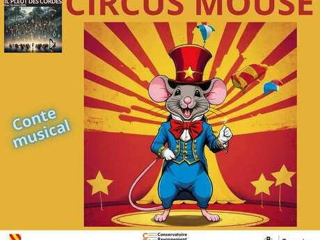 CONTE MUSICAL - CIRCUS MOUSE