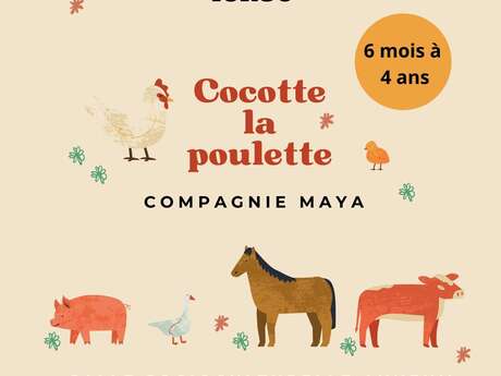 Spectacle - Cocotte la poulette