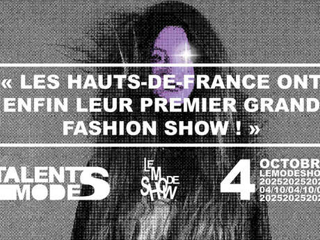 LE PREMIER GRAND FASHION SHOW DES HAUTS-DE-FRANCE