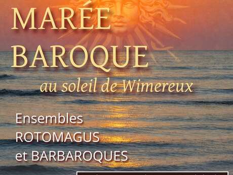 Aeicw : concert « marée baroque au soleil de wimereux », par les ensembles barbaroques et rotomagus