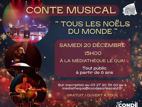 Conte musical "Tous les Noëls du Monde" à Condé/Escaut