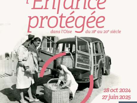 Exposition "L'enfance protégée dans l'Oise du 18ᵉ au 20ᵉ siècle"