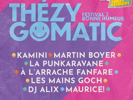 Thézy-Gomatic Festival 2 bonne humeur