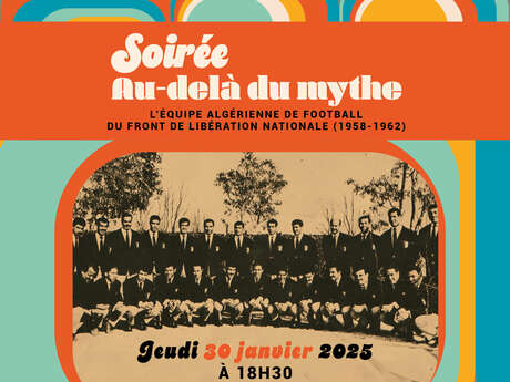 Soirée "Au-delà du mythe"