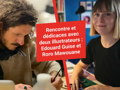 Rencontre et dédicaces avec deux artistes : Edouard Guise et Roro Mawouane