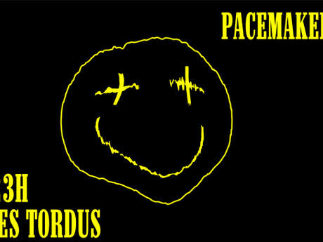 PACEMAKER X BAL DES TORDUS // LE COUVENT-RBX