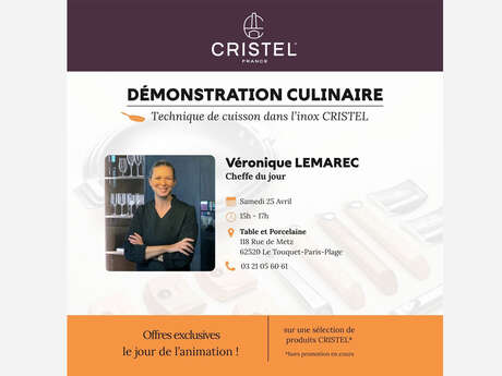Démonstration culinaire - technique de cuisson dans l'inox cristel