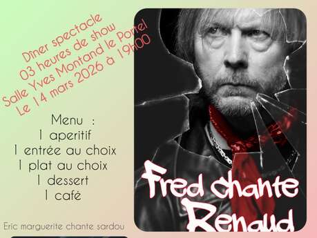 Dîner spectacle fred chante renaud - eric marguerie chante sardou