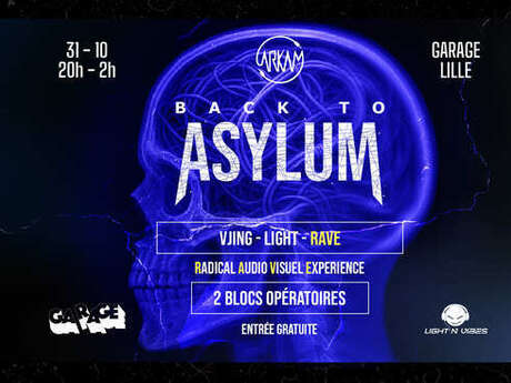 Soirée d’Halloween gratuite à Lille : Arkam présente « Back To Asylum »