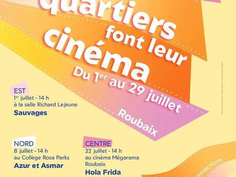 Les Quartiers font leur cinéma
