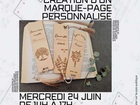 Les ateliers du fablab: "création d'un marque pages personnalisé"