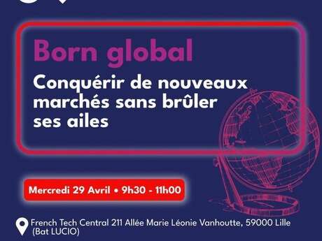 Masterclass Born Global - Conquérir de nouveaux marchés sans brûler ses ailes