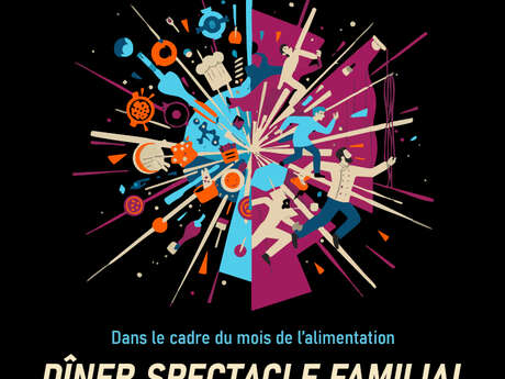 Diner spectacle familial "Fourchette et coup de théâtre"