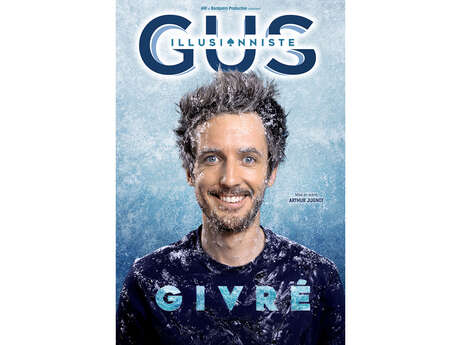 Spectacle gus l'illusionniste