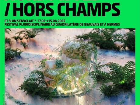Festival pluridisciplinaire "Hors Champs"