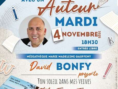 Rencontre littéraire avec l'auteur david bonfy