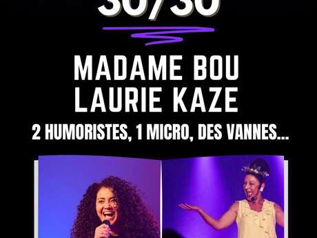 Stand up "Laurie et Madame Bou" Stand up "Laurie et Madame Bou"