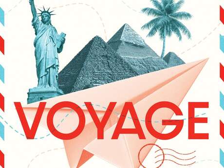 SPECTACLE DE THÉÂTRE : " VOYAGE " à l'Espace Pierre Richard
