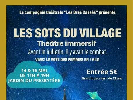 Spectacle immersif inédit "Les Sots du village"