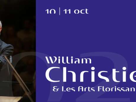 Coups de Coeur à Chantilly - William Christie & Les Arts Florissants