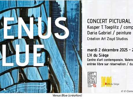 Concert pictural "Venus Blue" Concert pictural "Venus Blue"