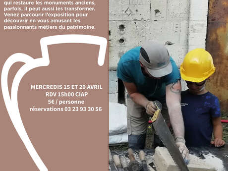 Visite atelier des métiers du patrimoine à l'abbaye Saint-Jean-des-Vignes de Soissons