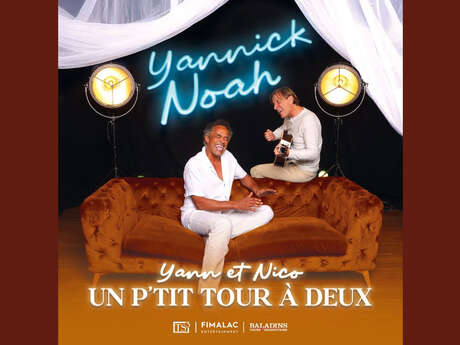 Yannick noah "un p’tit tout à deux"