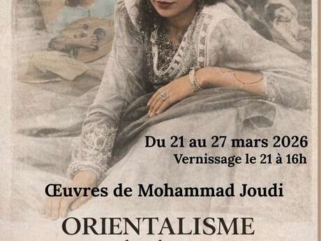 Exposition photographique "ORIENTALISME & STÉRÉOTYPES"