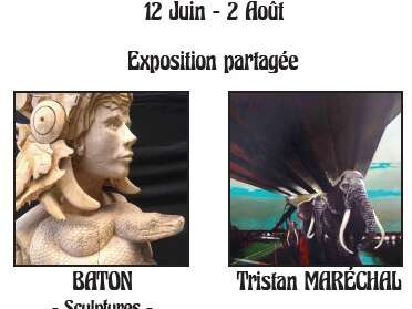 Exposition partagée : BATON et Tristan MARECHAL