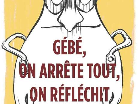 Ciné-débat : Gébé, on arrête tout, on réfléchit (et c’est pas triste)