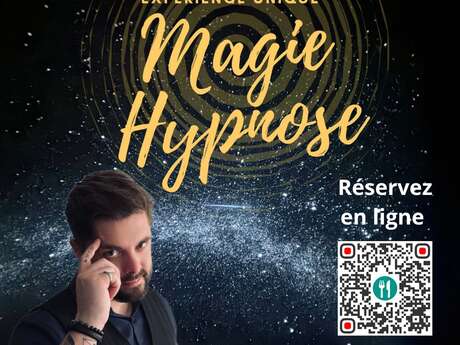 Dîner spectacle : Magie Hypnose