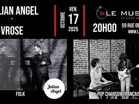 Live: Jullian Angel (folk) + Vrose (pop chanson FR)