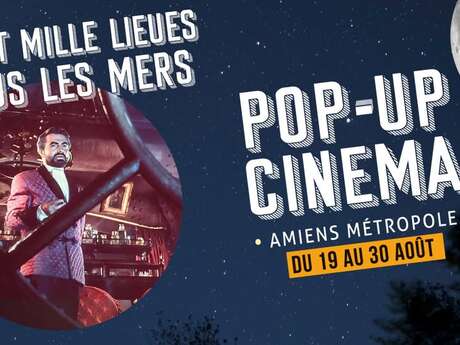 Pop-Up Cinema : 20 000 LIEUES SOUS LES MERS