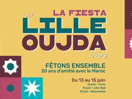La Fiesta, Lille-Oujda